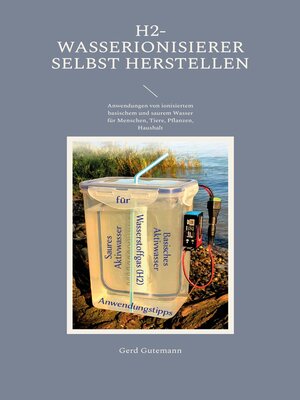 cover image of H2-Wasserionisierer selbst herstellen